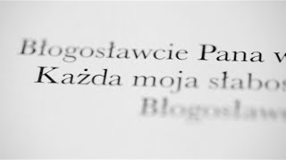 Błogosławcie Pana [upl. by Erlina]