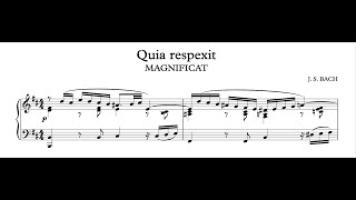 Quia respexit from Magnificat in D Major BWV 243 Johann Sebastian Bach Piano [upl. by Maria]