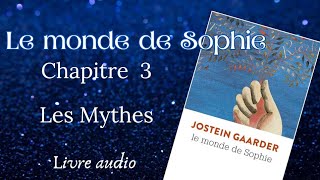 Le Monde de Sophie Chapitre 3 Les Mythes Livre audio [upl. by Naman287]