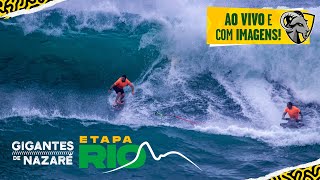 AO VIVO E COM IMAGENS  GIGANTES DE NAZARÉ  ETAPA RIO [upl. by Nate]