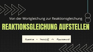 Reaktionsgleichung aufstellen  Al  O2 zu Al2O3  Wie geht das Wortgleichung  Reaktionsgleichung [upl. by Sitoiyanap855]