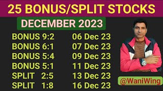 BONUS SHARES LATEST NEWS ♦️ BONUS SHARES DECEMBER 2023 ♦️ UPCOMING BONUS AND SPLIT SHARES ♦️ [upl. by Noslrac]