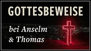 Gottesbeweise bei Anselm amp Thomas von Aquin [upl. by Kristianson]