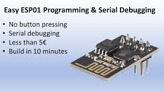 Easy ESP01 programming and serial debugging [upl. by Sreip90]