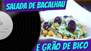 SALADA DE BACALHAU COM GRÃO DE BICO – RECEITA DE PÁSCOA – PASTA [upl. by Earehs]