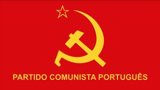 Partido Comunista Português Hino “Avante Camarada” [upl. by Leiso]