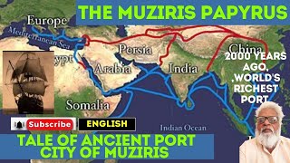 The Muziris Papyrus Decoding Tamils Lost Maritime Secrets  documentary history [upl. by Narrad]