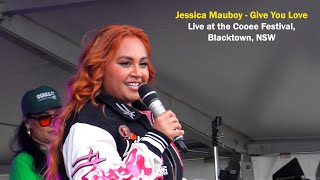 Jessica Mauboy  Give You Love [upl. by Aratahs]