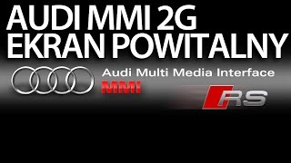 Zmiana ekranu powitalnego w Audi MMI 2G A4 A5 A6 A8 Q7 logo startowe [upl. by Gottlieb]