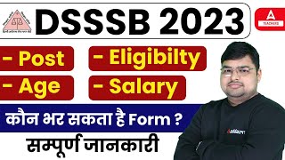 DSSSB Vacancy 2023  DSSSB TGTPGT Eligibility Salary Age limit amp Form 2023 [upl. by Abran]