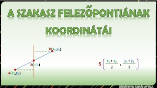 SZAKASZ FELEZPONTJÁNAK KOORDINÁTÁI [upl. by Fisuoy]