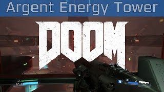 DOOM  Argent Energy Tower Walkthrough HD 1080P60FPS [upl. by Essilevi]