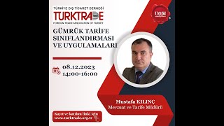 GÜMRÜK TARİFE SINIFLANDIRMASI VE UYGULAMALARI [upl. by Anibas]