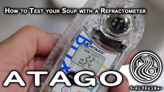 How to Test Your Ramen with an ATAGO Refractometer [upl. by Mellman]