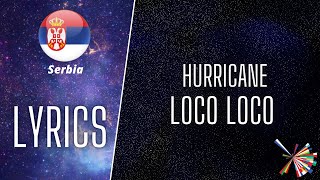 LYRICS  текст  HURRICANE  LOCO LOCO  EUROVISION 2021 SERBIA 🇷🇸 [upl. by Ahsiki]