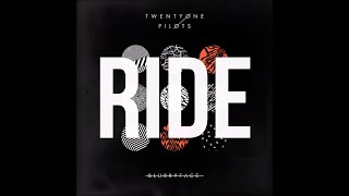 Ride  Twenty One Pilots Lyrics [upl. by Pattie]