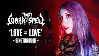 COBRA SPELL  Love  Love Singthrough by Kristina Vega  Napalm Records [upl. by Laraine]