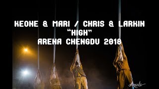 Keone amp Mari  Chris amp Larkin quotHighquot  Arena Chengdu 2018 [upl. by Elleivad601]