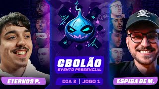 ETERNOS PROTAGONISTAS X ESPIGA DE MILHO  Jogo 1  Lower Bracket I CBOLÃO 5ª Edição [upl. by Redliw]