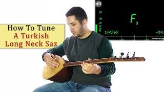 How To Tune A Turkish Long Neck Saz [upl. by Acisej]