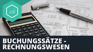 Buchungssätze  Beispielaufgaben zum Rechnungswesen [upl. by Ahseetal157]