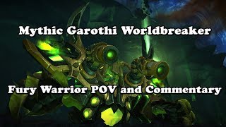 Mythic Garothi Worldbreaker Fury Warrior POV and Commentary [upl. by Oicnedif]