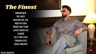 Navaan Sandhu  The Finest Full Album Navaan Sandhu New Album  Navaan Sandhu New Song  Finest [upl. by Lorain]