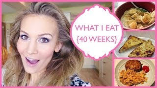 What I Eat 40 Weeks Pregnant [upl. by Clifford]