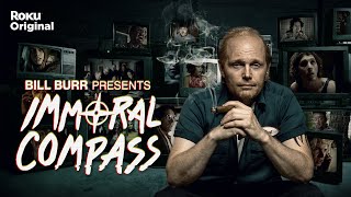 IMMORAL COMPASS  UNCENSORED TRAILER BillBurrOfficial [upl. by Faria]