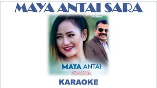 Maya Antai Sara  KARAOKE with lyrics  Melina Rai [upl. by Aehsrop]