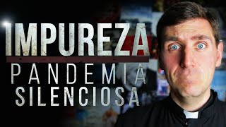 La Impureza  Una Pandemia Silenciosa [upl. by Ordnasela371]