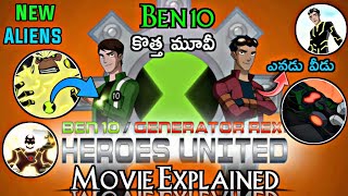 Ben 10 Generator Rex Heroes United Full Movie Explained in Telugu  Ben 10 New Full Movie in Telugu [upl. by Suzie169]