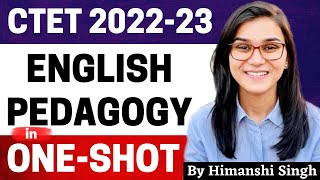 English Pedagogy in OneShot by Himanshi Singh  CTET 202223 Online Exam [upl. by Eened125]