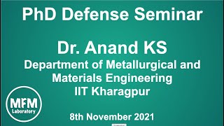 Aanand KS  PhD Defense Seminar  IIT Kharagpur [upl. by Hatti721]