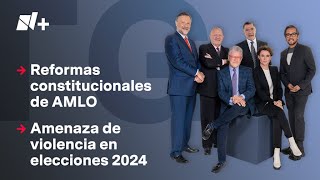 El paquete de Reformas Constitucionales de AMLO  Tercer Grado  Programa Completo 7 febrero 2024 [upl. by Arlie]