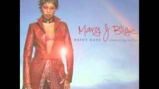 Mary J Blige Feat Ja Rule  Rainy Dayz [upl. by Gonzalez]