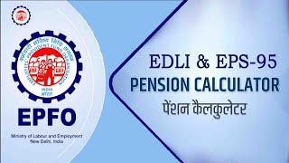 EPFO Pension Calculator amp EPFO EDLI Calculator अब पेंशन और बिमा की गणना खुद से कर पाएंगे। [upl. by Lednahs]