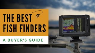 Best Fish Finders The Ultimate Buyers Guide [upl. by Yreffoeg]