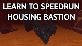 How to Speedrun Minecraft Bastions  Housing [upl. by Ardnu]