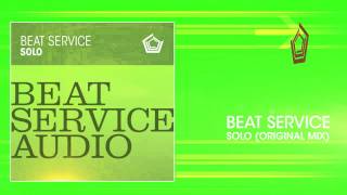 Beat Service  Solo Original Mix [upl. by Burdett706]