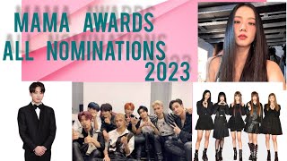 MAMA awards 2023 Nominations All ✨ [upl. by Astor]