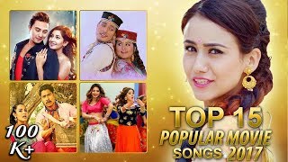 Top Nepali Movie Songs Of 2017 TOP 15  Video JukeBox  Highlights Music [upl. by Aciruam]