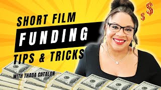 How to Secure Short Film Funds for Your Next Project [upl. by Belayneh629]