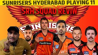 SRH Strong Playing 11 IPL 2024 Sunrisers Hyderabad Playing 11 2024 SRH Squad 2024 Tyagi Sports [upl. by Aroved]