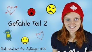 Gefühle 2  Plattdeutsch für Anfänger 20 [upl. by Veronica357]