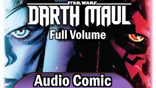 Darth Maul Complete Volume Audio Comic [upl. by Hedi]