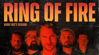 Home Free  Ring of Fire Home Frees Version [upl. by Bernat133]