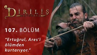 Diriliş Ertuğrul 107 Bölüm  Ertuğrul Ares’i ölümden kurtarıyor [upl. by Edmee]