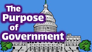 The Purpose of Government for Kids [upl. by Putnam]