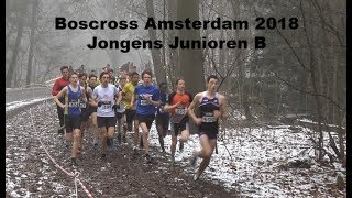 Boscross Amsterdam 2018  Jongens Junioren B [upl. by Rese]